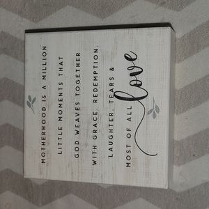 3/$10 Brand New Motherhood Shelf Sitting Sign